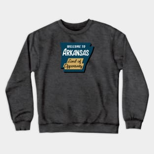 Arkansas - Land of Opportunity Crewneck Sweatshirt